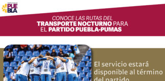 Habilita gobierno estatal transporte nocturno para partido Puebla vs. Pumas