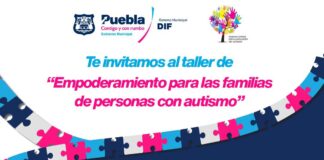 SMDIF Puebla por empoderar a cuidadores y familiares de personas con autismo