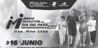Siguen abiertas las inscripciones para el Medio Maratón del Día del Papá en San Andrés Cholula