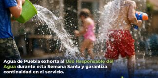 Agua de Puebla exhorta al Uso Responsable del Agua durante esta Semana Santa y garantiza continuidad en el servicio