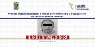 Vincula autoridad judicial a mujer por feminicidio y desaparición de persona menor de edad