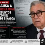 EEUU acusa a Rubén Rocha Moya por presuntos nexos con el Cártel de Sinaloa