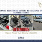 Detiene FGE a dos hombres por robo de autopartes ofertadas en redes sociales