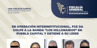 En operación interinstitucional, FGE da golpe a la banda “Los Millonarios” en Puebla capital y de tiene a su líder