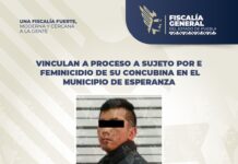 Vinculan a proceso a sujeto por el feminicidio de su concubina en el municipio de Esperanza
